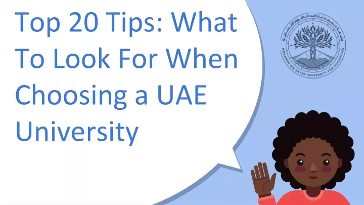 top 20 tips what to look for when choosing a uae university