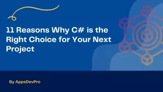11 reasons why c is the right choice for your