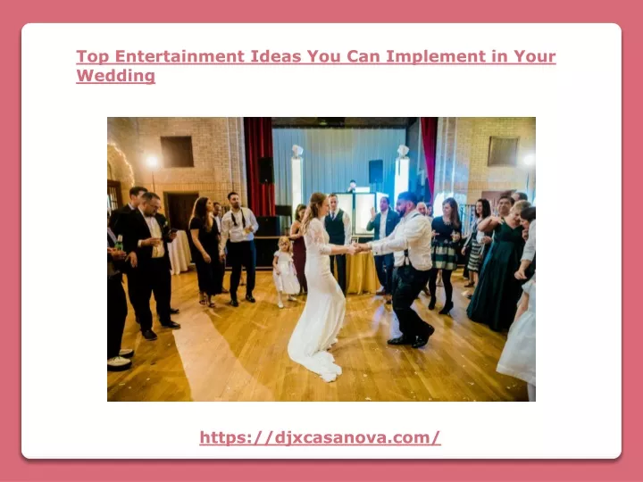 top entertainment ideas you can implement in your