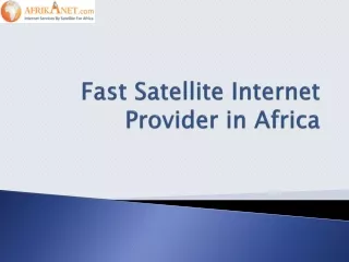 fast satellite internet p rovider in africa