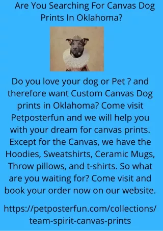 Are You Searching For Canvas Dog Prints In Oklahoma?
