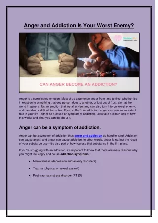 anger and addiction is your worst enemy
