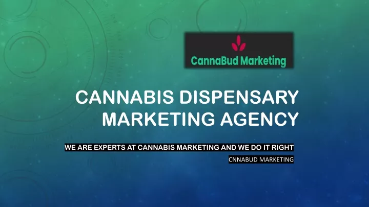 cannabis dispensary marketing agency