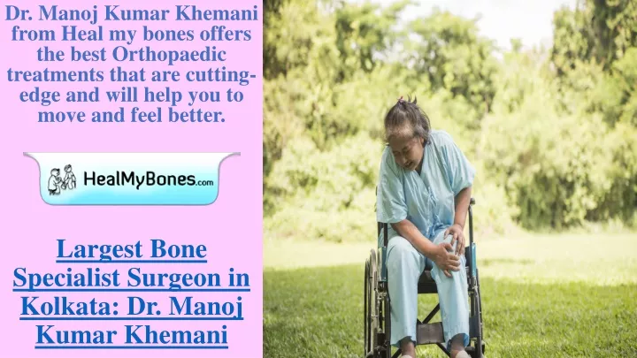 largest bone specialist surgeon in kolkata dr manoj kumar khemani