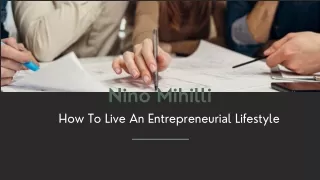 How To Live An Entrepreneurial Lifestyle: Nino Mihilli