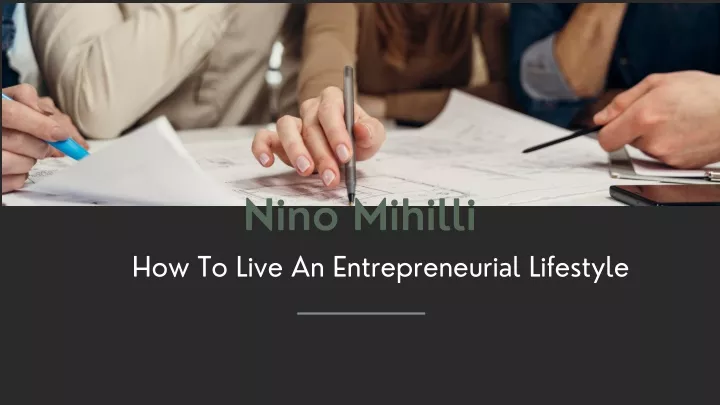 nino mihilli how to live an entrepreneurial