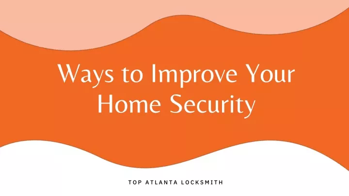 ways to improve your home security