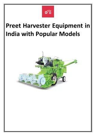 Preet Harvester Equipment in India with Popular Models