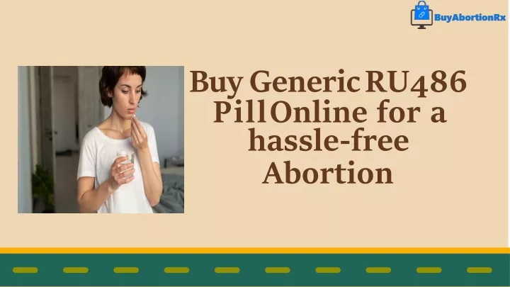 buy generic ru486 pill online for a hassle free