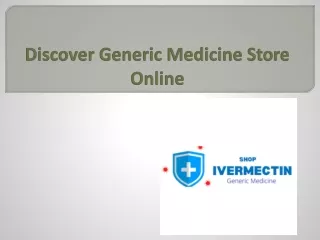 Discover Generic Medicine Store Online