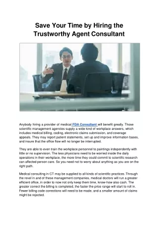 Save Your Time by Hiring the Trustworthy Agent Consultant.ppt