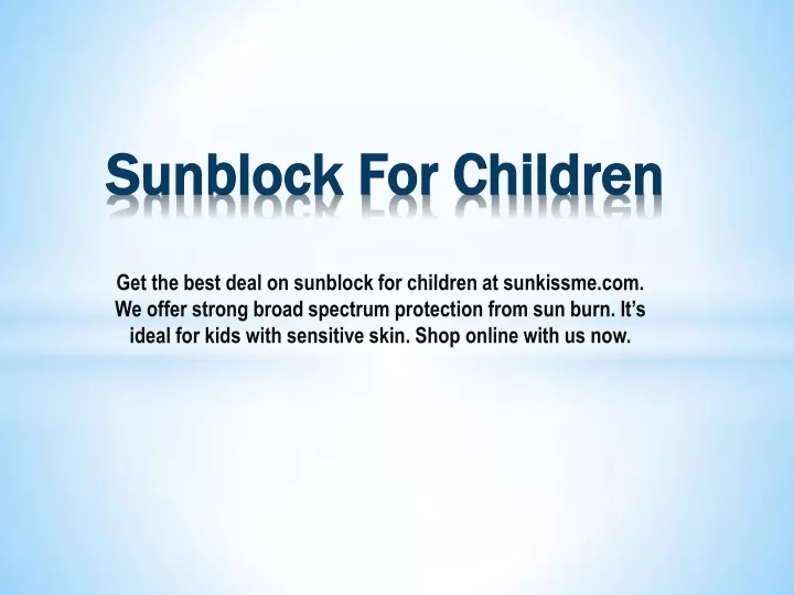 sunblock for children