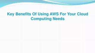 Key Benefits of Using AWS for Your Cloud Computing Needs