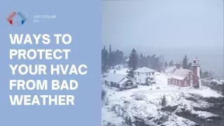 WAYS TO PROTECT YOUR HVAC FROM BAD WEATHER