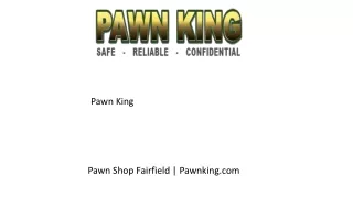 Pawn Shop Fairfield  Pawnking.com