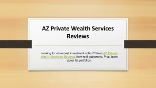 AZ Private Wealth Services Reviews