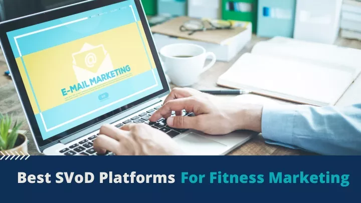 best svod platforms for fitness marketing