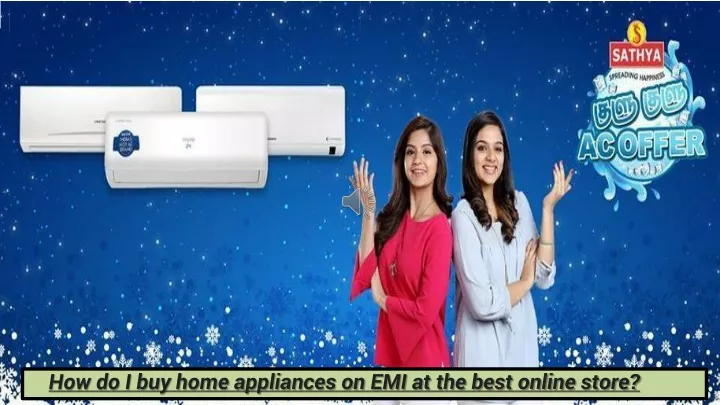 how do i buy home appliances on emi at the best