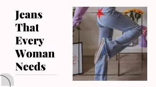 Jeans That Every Woman Needs