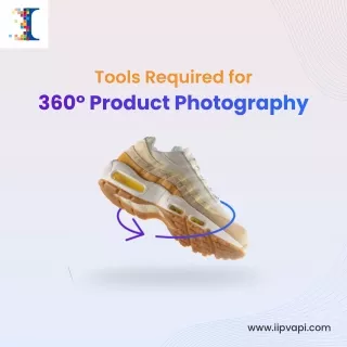 Tools Required for 360° Product Photography