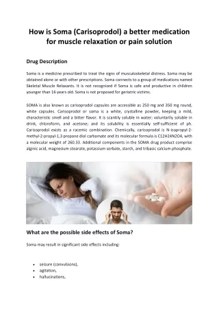 How is Soma (Carisoprodol) a better medication for muscle relaxation  or pain solution