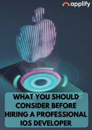 What You Should Consider Before Hiring a iOS app development company
