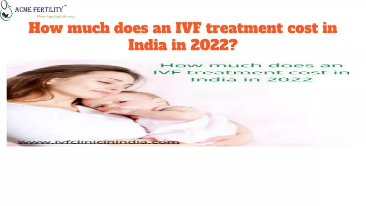 how much does an ivf treatment cost in india in 2022