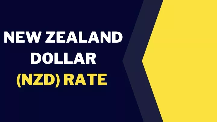 new zealand dollar nzd rate