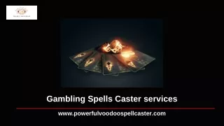 Gambling Spells Caster services
