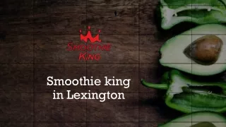smoothi e king in lexington