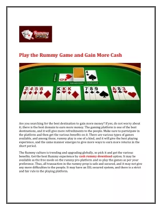 Play the Rummy Game and Gain More Cash