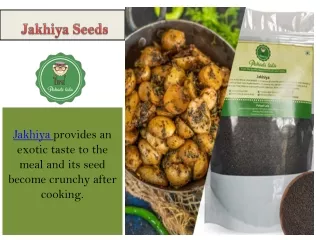 What is Jakhiya Seeds