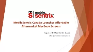 MobileSentrix Canada Launches Affordable Aftermarket MacBook Screens
