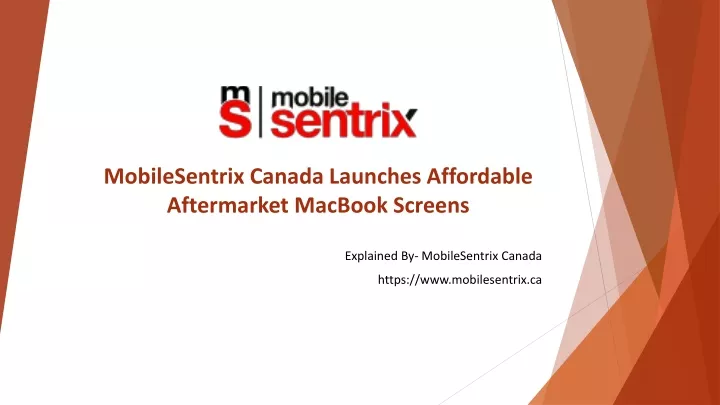 mobilesentrix canada launches affordable aftermarket macbook screens