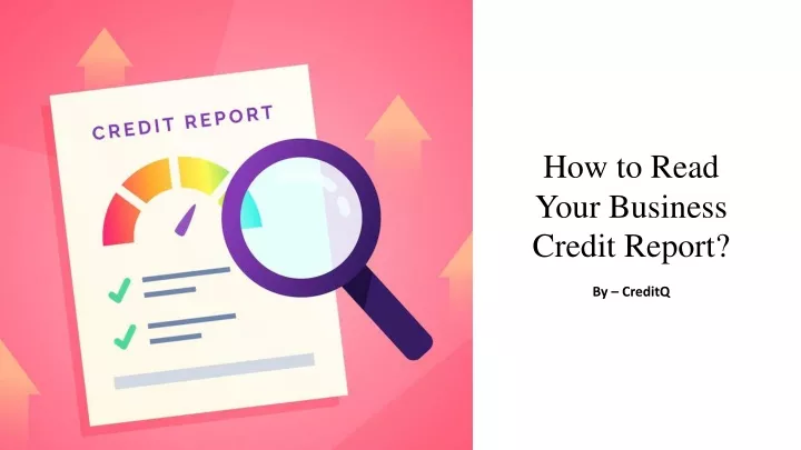 how to read your business credit report