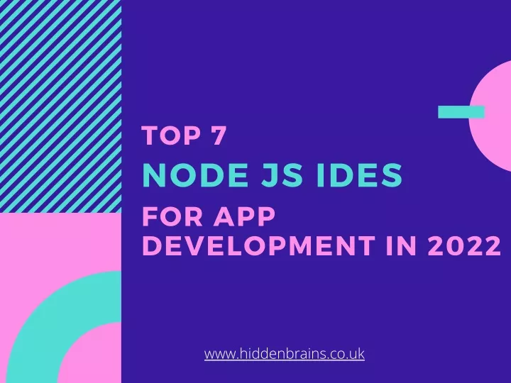 top 7 node js ides for app development in 2022