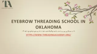 eyebrow threading school in oklahoma