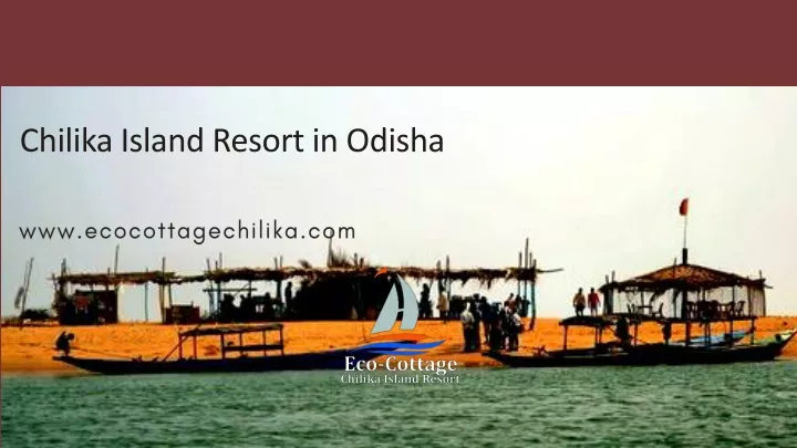 chilika island resort in odisha