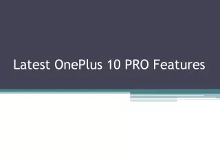 latest oneplus 10 pro features