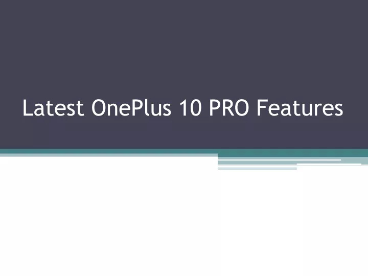 latest oneplus 10 pro features