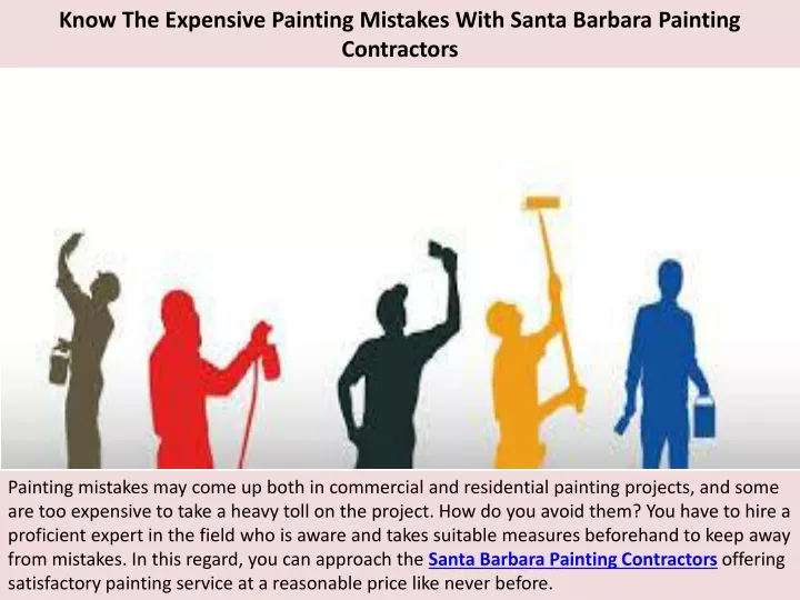 know the expensive painting mistakes with santa barbara painting contractors