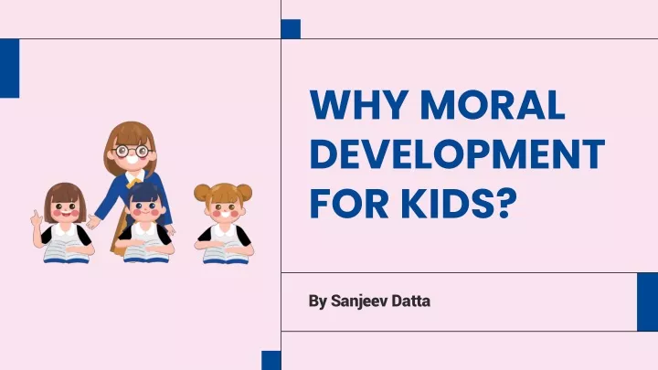 why moral development for kids