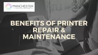 Benefits of Printer Repair & Maintenance