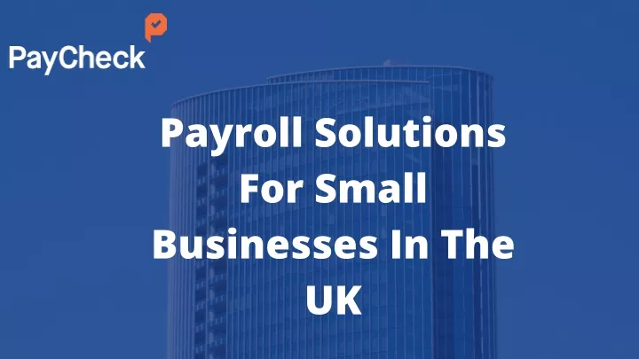 payroll solutions for small businesses in the uk