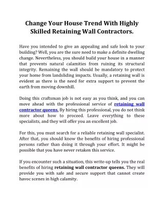 Change Your House Trend With Highly Skilled Retaining Wall Contractors.