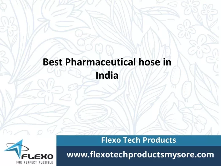 best pharmaceutical hose in india