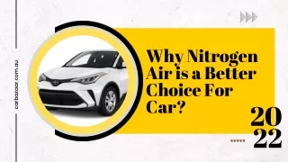 Why Nitrogen Air is a Better Choice For Car
