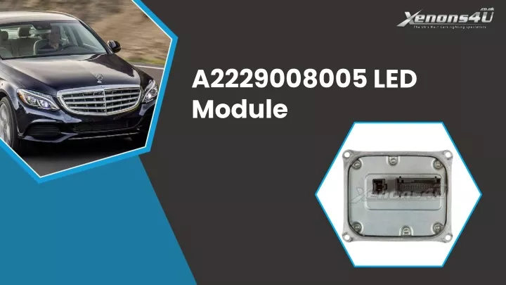 a2229008005 led module