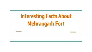 Interesting Facts About Mehrangarh Fort