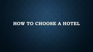 How to choose a best hotel